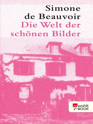 cover image of Die Welt der schönen Bilder